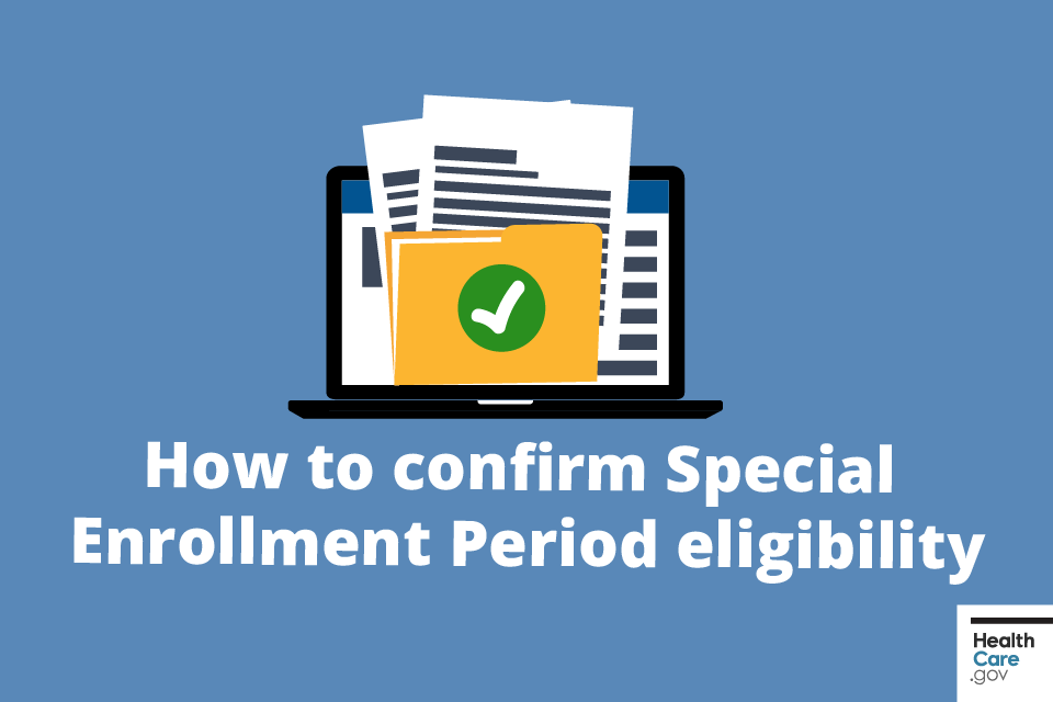 Image: {How to confirm Special Enrollment Period eligibility}