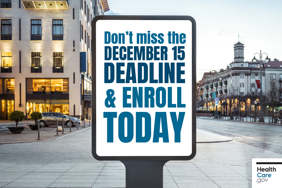 Image: Don’t miss the December 15 deadline and enroll today
