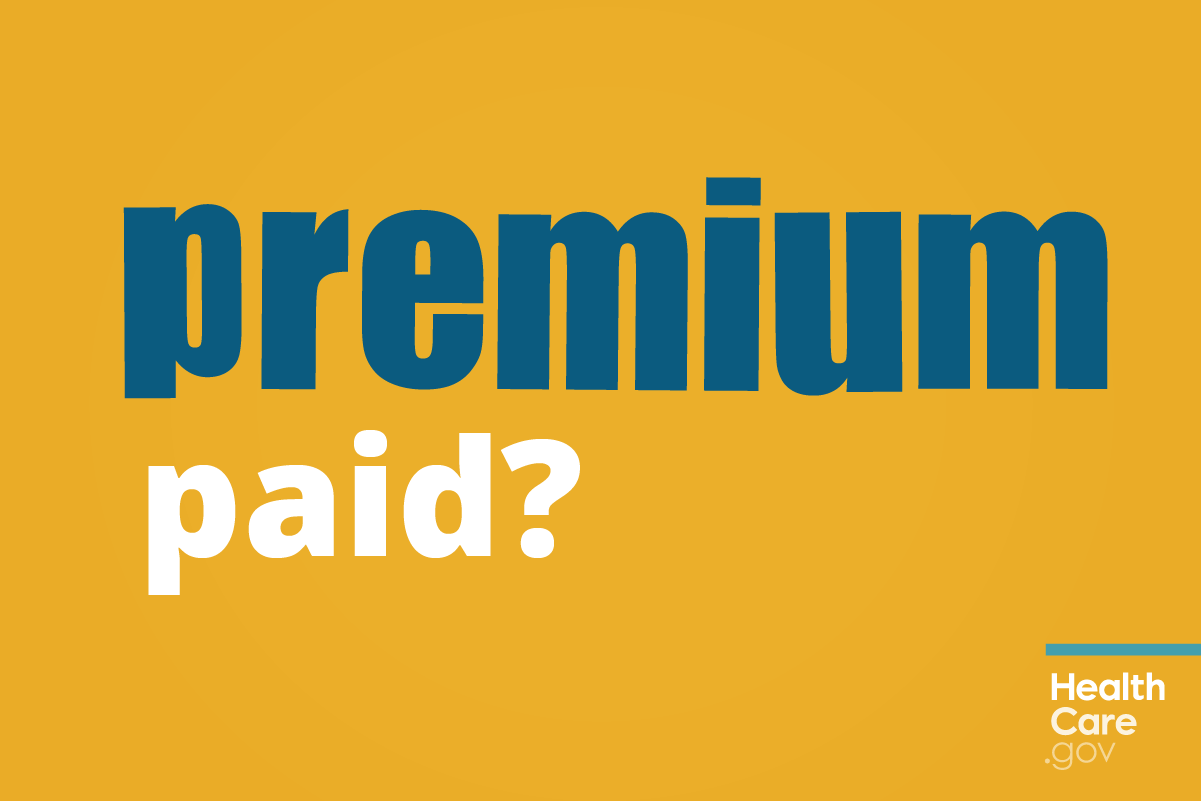 Pay your monthly premium to your health insurance company ...