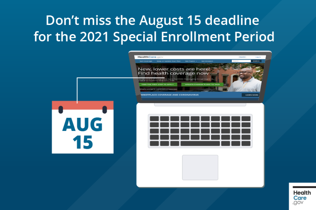 Image: Don’t miss the August 15 deadline for the 2021 Special Enrollment Period