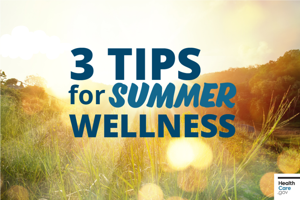 3 tips for summer wellness