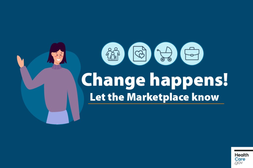 Change happens! Let the Marketplace know Change happens! Let the Marketplace know