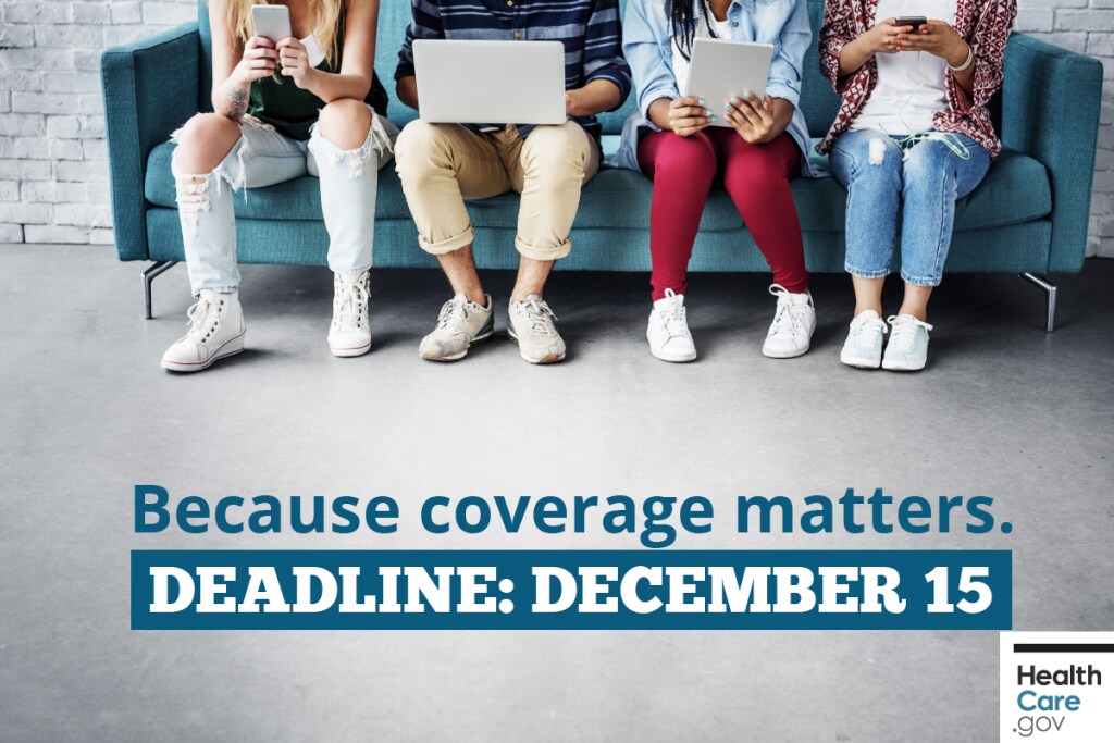 {Update your information and enroll for Jan 1 coverage} Image: {Reminder to sign up for or update your current plan by December 15 deadline}