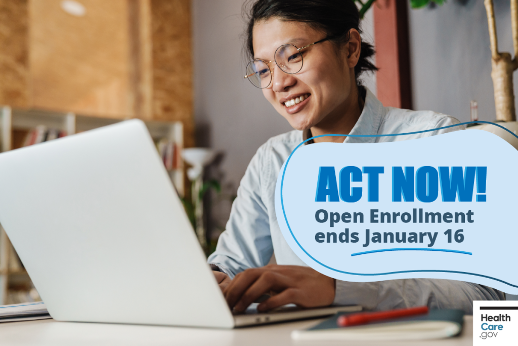 A woman with glasses smiling and typing on laptop with text "Act Now! Open enrollment ends January 16.