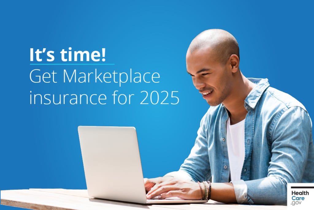 It's time! Get Marketplace insurance for 2025