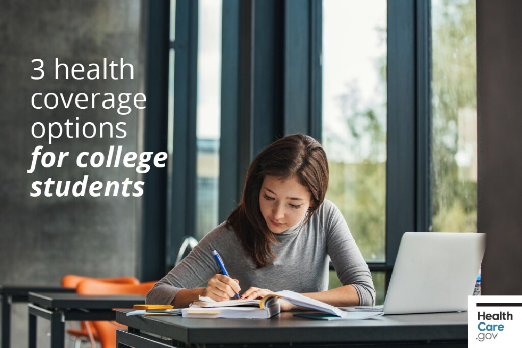{3 health coverage options for college students} Image: {Female student studying}