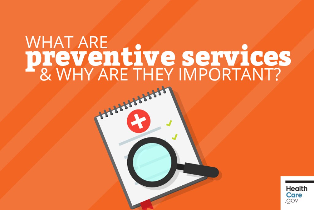 {What are preventive services and why are they important?} Image: {Magnifying glass over doctor's order}
