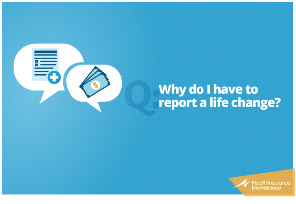 7 things to know about reporting a life change
