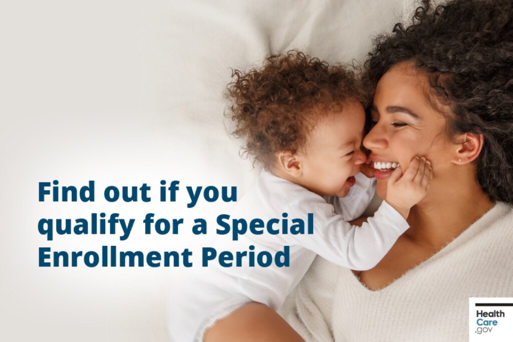 Find out if you qualify for a Special Enrollment Period A parent playing with their baby
