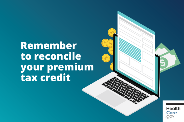 File your taxes using Form 1095A, Health Insurance Marketplace