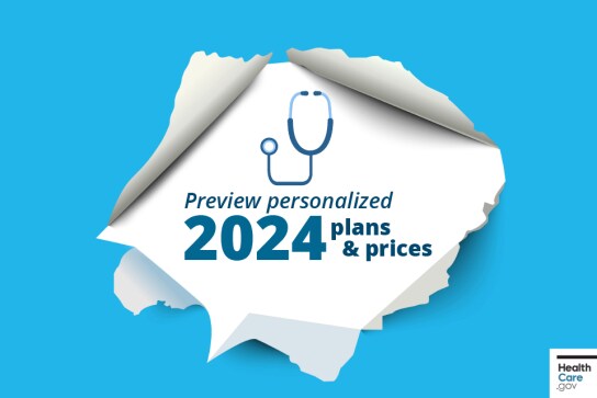 Preview personalized 2024 plans & prices